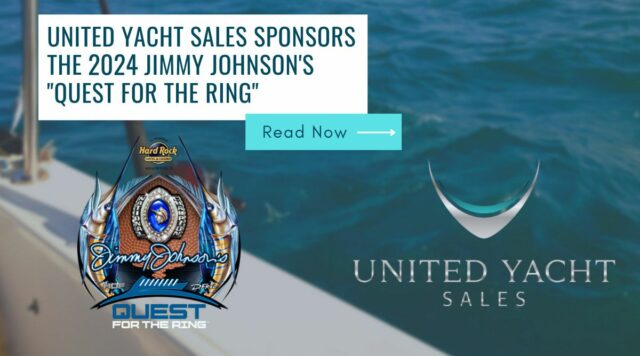 United Yacht Sales To Sponsor Jimmy Johnson’s Quest For The Ring